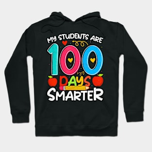 My Students Are 100 Days Smarter 100Th Day School Teacher Hoodie